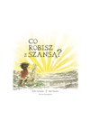 Co robisz z szansą?