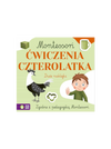 Montessori. Ćwiczenia czterolatka