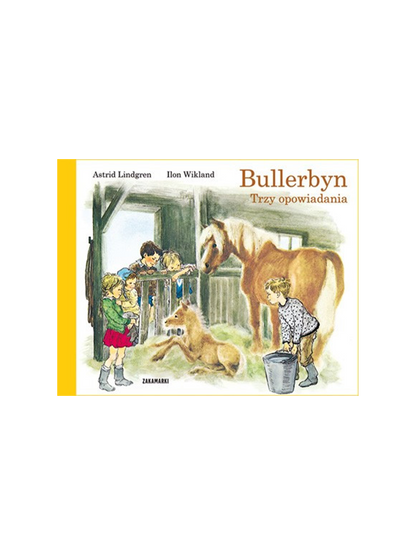 Bullerbyn. Trzy Opowiadania