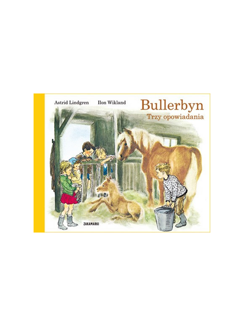 Bullerbyn. Trzy Opowiadania