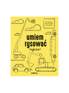 Umiem rysować