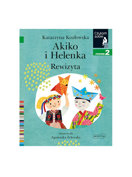 Akiko a Helenka, Rewizyta. Czytam sobie poziom 3