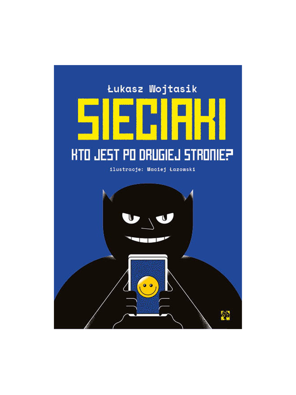 Sieciaki. Kto jest po drugiej stronie?