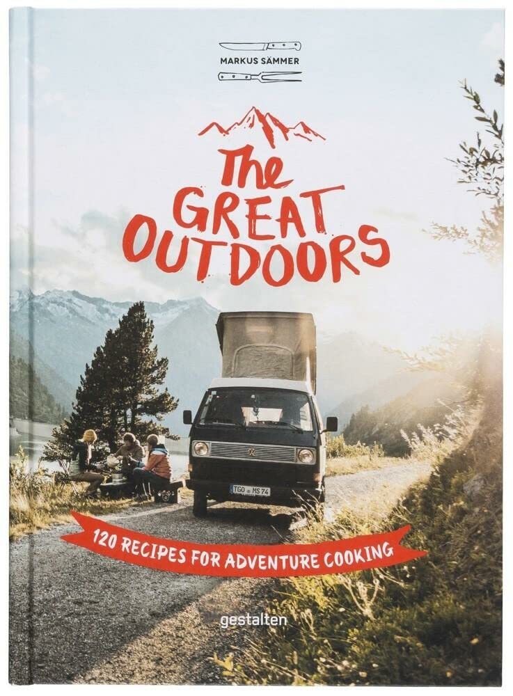 Альбом The Great Outdoors. 120 рецептів пригодницької кухні